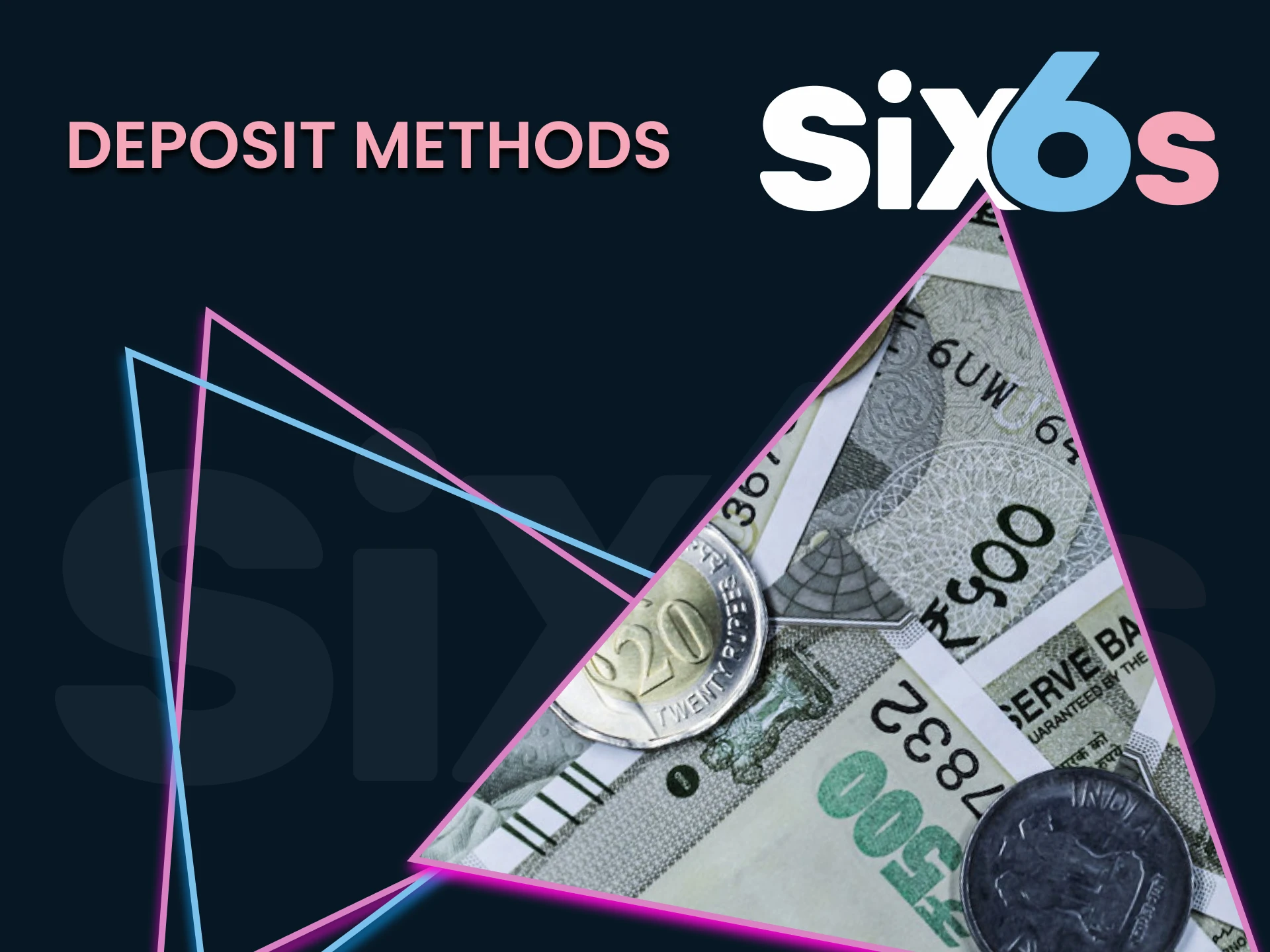 Find out how you can deposit at Six6s.