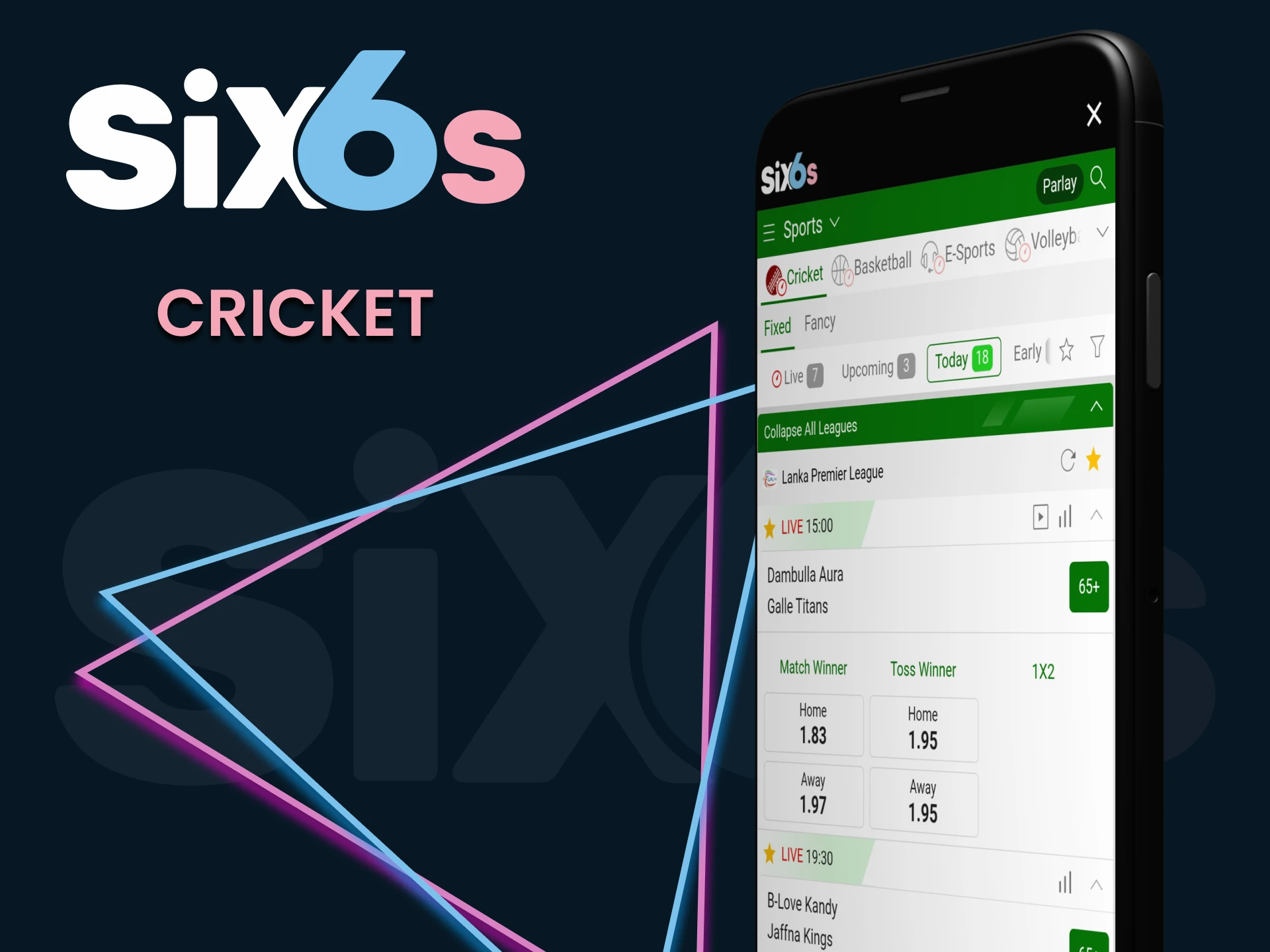 When betting on sports through the Six6s app, choose Cricket.