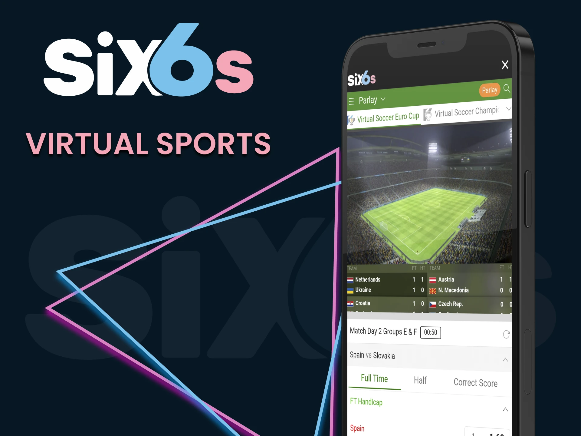 Bet on virtual sports through the Six6s app.