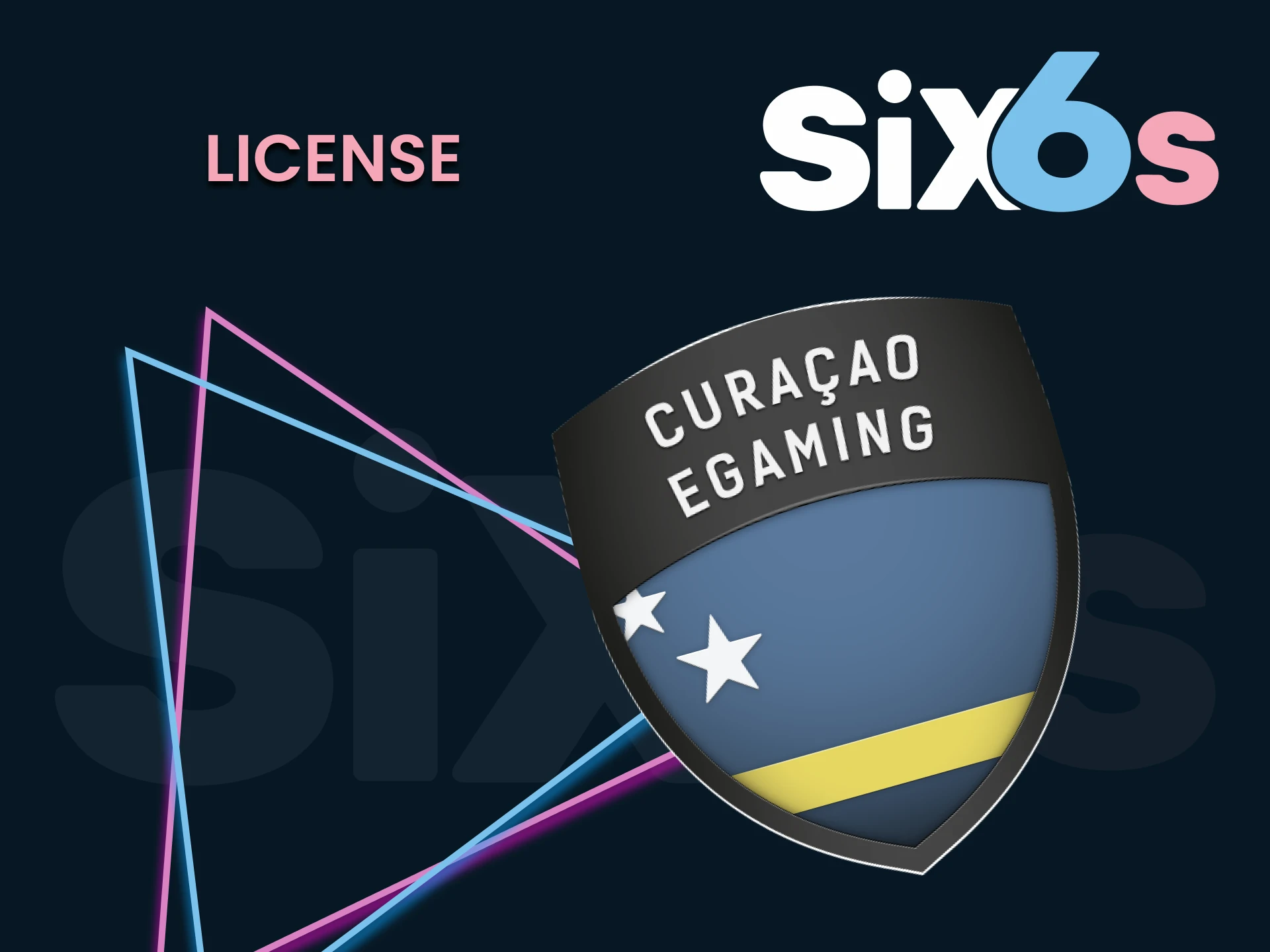 Six6s Casino has a special license.