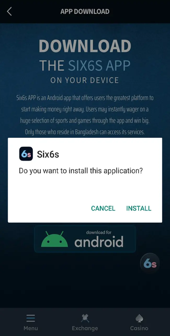 Start installing the Six6s app for Android.